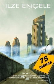 Septiņdesmit piecas dienas (Hardcover)