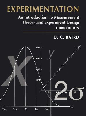 Experimentation: An Introduction to Measurement Theory and Experiment Design (Paperback)