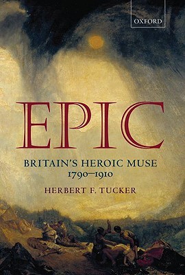 Epic: Britain's Heroic Muse 1790-1910 (Hardcover)