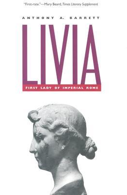 Livia: First Lady of Imperial Rome (Paperback)
