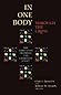 In One Body Through the Cross by Carl E. Braaten