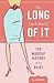The Long (and Short) of It by Ali Basye