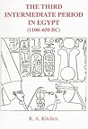 The Third Intermediate Period in Egypt, 1100-650BC (Aris & Phillips Classical Texts)