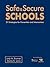 Safe & Secure Schools: 27 Strategies for Prevention and Intervention