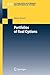 Portfolios of Real Options (Lecture Notes in Economics and Mathematical Systems, 611)