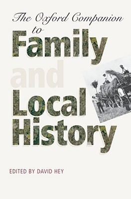 Oxford Companion to Family and Local History (Hardcover)