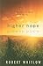 Higher Hope (Tides of Truth, #2)