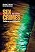 Sex Crimes: Patterns and Be...