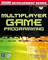 Multiplayer Game Programming w/CD (Prima Tech's Game Development) Multiplayer Game Programming w/CD (Prima Tech's Game Development)