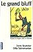 Le grand bluff