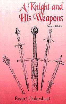 A Knight and His Weapons (Paperback)