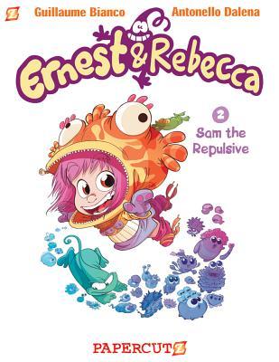Sam the Repulsive (Ernest & Rebecca, #2)