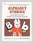 Alphabet Stories: Puppets and Picture Stories That Teach Letter Recognition and Sounds