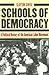 Schools of Democracy: A Pol...