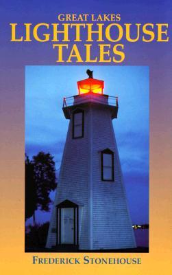 Great Lakes Lighthouse Tales (Paperback)