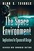 The Space Environment: Implications for Spacecraft Design - Revised and Expanded Edition