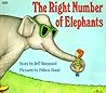 The Right Number of Elephants: A Humorous Counting Picture Book About Problem-Solving for Children (Ages 4-8) The Right Number of Elephants: A Humorous Counting Picture Book About Problem-Solving for Children (Ages 4-8)