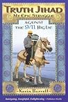 Truth Jihad: My Epic Struggle Against the 9/11 Big Lie