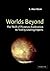 Worlds Beyond: The Thrill of Planetary Exploration as told by Leading Experts