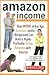 Amazon Income How ANYONE of...