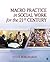 Macro Practice in Social Work for the 21st Century by Steve Burghardt Macro Practice in Social Work for the 21st Century by Steve Burghardt