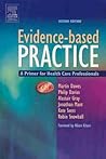 Evidence-Based Practice: A Primer for Health Care Professionals Evidence-Based Practice: A Primer for Health Care Professionals