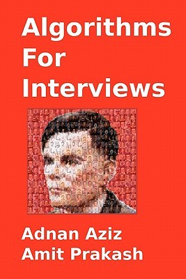 Algorithms For Interviews: A Problem Solving Approach (Paperback)