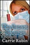 The Seneca Scourge by Carrie Rubin