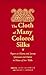 The Cloth of Many Colored Silks by John O. Hunwick