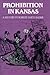 Prohibition in Kansas by Robert Smith Bader