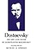 Dostoevsky: His Life and Work