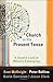 Church in the Present Tense...