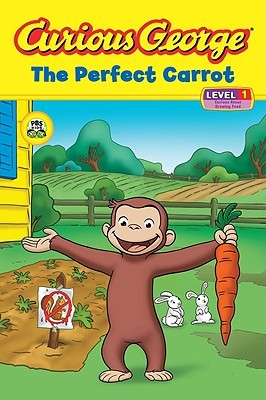 Curious George: The Perfect Carrot (Paperback)
