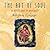 The Art of Soul: An Artist's Guide to Spirituality (Contemporary Pastoral and Spiritual Books)