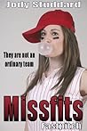 Missfits Fastpitch by Jody Studdard