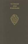 Wynnere and Wastoure (EARLY ENGLISH TEXT SOCIETY ORIGINAL SERIES)