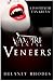 Vampire Dental: Veneers