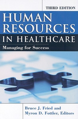 Human Resources in Healthcare: Managing for Success (Hardcover)