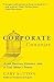Corporate Canaries: Avoid Business Disasters With a Coal Miner's Secrets
