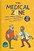 Medical Zone, the: Jokes, R...