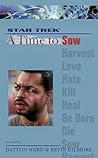 A Time to Sow by Dayton Ward