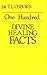 One Hundred Divine Healing Facts by T.L. Osborn