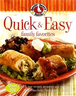 Gooseberry Patch Quick & Easy Family Favorites (Hardcover)