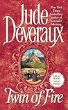 Twin of Fire by Jude Deveraux Twin of Fire by Jude Deveraux