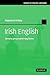 Irish English: History and ...