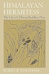Himalayan Hermitess: The Life of a Tibetan Buddhist Nun
