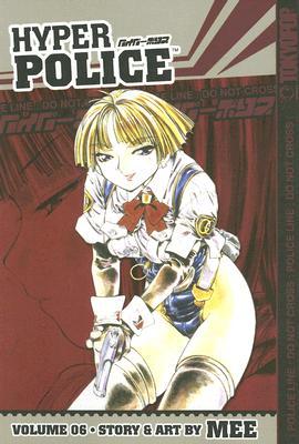 Hyper Police, Vol. 6 (Paperback)