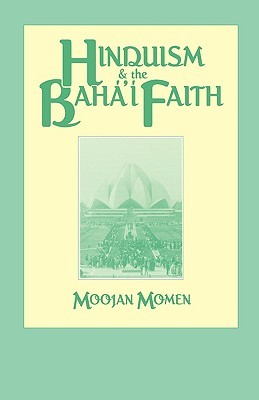 Hinduism and the Baha'i Faith (Paperback)