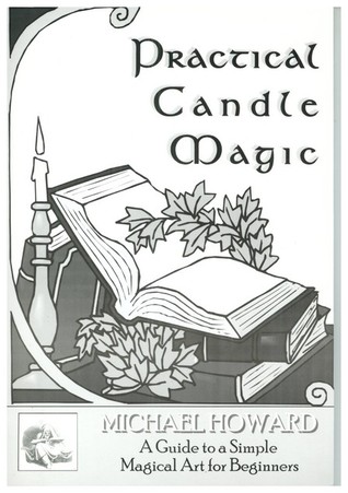 Practical Candle Magic: A Guide to a Simple Magical Art for Beginners (Paperback)