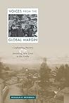 Voices from the Global Margin: Confronting Poverty and Inventing New Lives in the Andes
